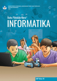 Buku Panduan Guru Informatika untuk SMP/MTs Kelas VII Kurikulum Merdeka