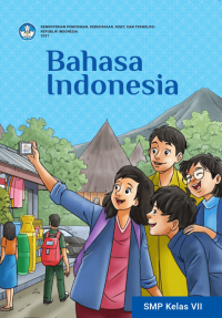 Buku Siswa Bahasa Indonesia untuk SMP Kelas VII Kurikulum Merdeka