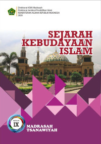 BUKU SISWA SEJARAH KEBUDAYAAN ISLAM MTs KELAS IX